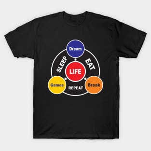 LIFE DREAM T-Shirt